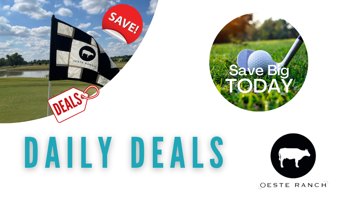 Daily Deals at Oeste Ranch Golf Course